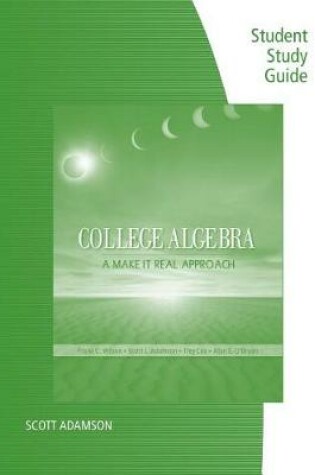 Cover of Student Study Guide for Wilson's College Algebra: Make it Real