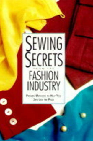 Cover of Sewing Secrets from the Fashion Industry