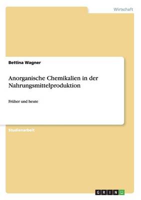 Book cover for Anorganische Chemikalien in Der Nahrungsmittelproduktion