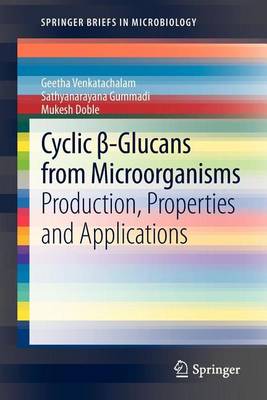 Cover of Cyclic SS-Glucans from Microorganisms: Production, Properties and Applications