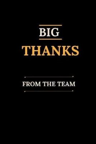 Cover of Big Thanks From The Team