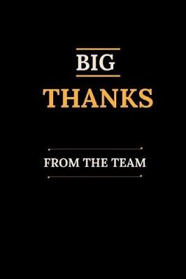 Book cover for Big Thanks From The Team