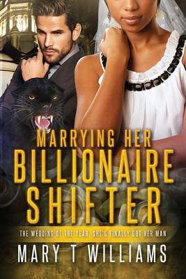 Book cover for Marrying Her Billionaire Shifter