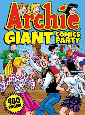 Book cover for Archie Giant Comics Party