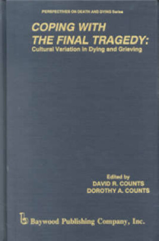 Cover of Coping with the Final Tragedy