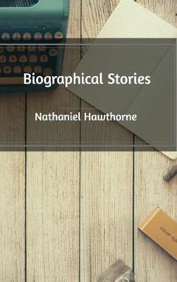 Book cover for Biographical Stories