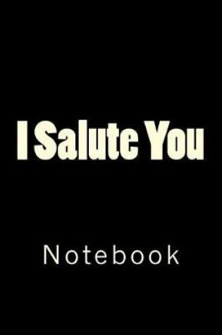 Cover of I Salute You