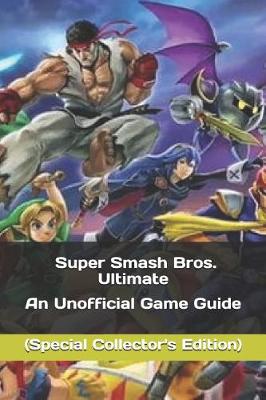 Book cover for (special Collector's Edition) Super Smash Bros. Ultimate