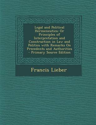 Book cover for Legal and Political Hermeneutics