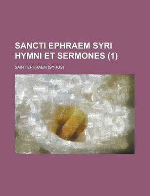 Book cover for Sancti Ephraem Syri Hymni Et Sermones (1)