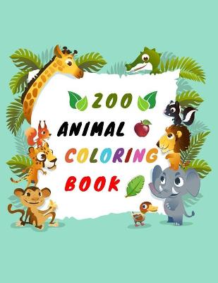 Book cover for Zoo Animal Coloring Book