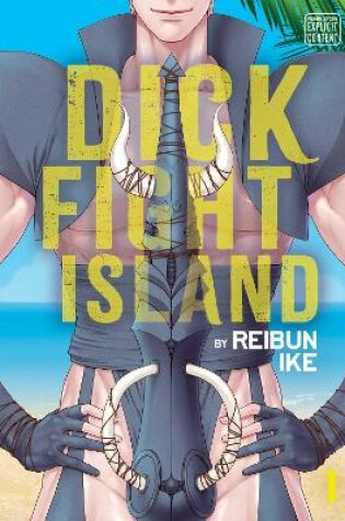 Cover of Dick Fight Island, Vol. 1