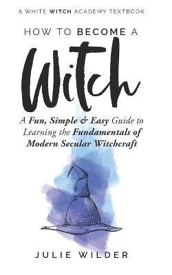 Book cover for How To Become A Witch