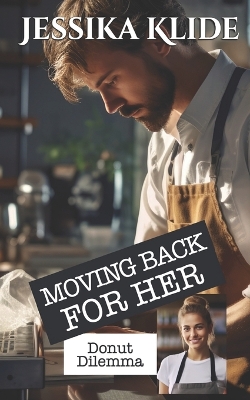 Book cover for Moving Back For Her