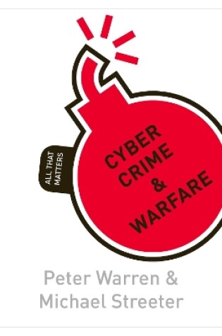 Cover of Cyber Crime & Warfare: All That Matters