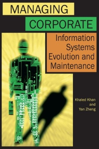 Cover of Managing Corporate Information Systems Evolution and Maintenance