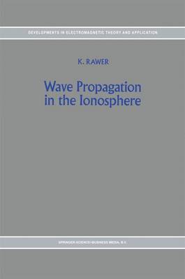 Book cover for Wave Propagation in the Ionosphere