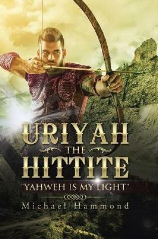 Cover of Uriyah The Hittite