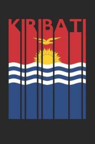 Cover of Vintage Kiribati Notebook - Retro Kiribati Planner - I-Kiribati Flag Diary - Kiribati Travel Journal