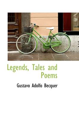 Book cover for Legends, Tales and Poems