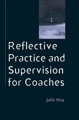 Cover of Reflective Practice and Supervision for Coaches