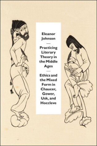 Cover of Practicing Literary Theory in the Middle Ages