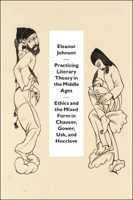 Book cover for Practicing Literary Theory in the Middle Ages