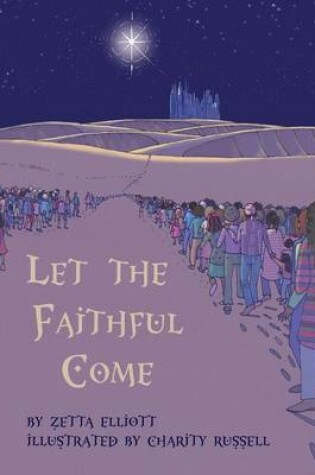 Cover of Let the Faithful Come