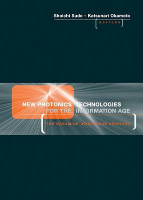 Book cover for New Photonics Technologies for the Information Age