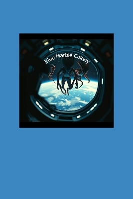 Cover of Blue Marble Colony