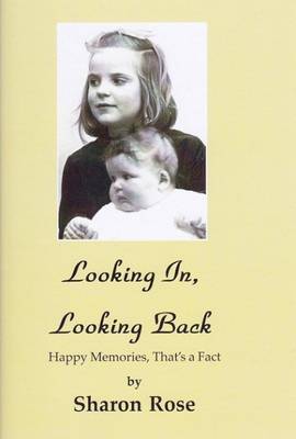 Book cover for Looking in, Looking Back - Happy Memories, That's a Fact