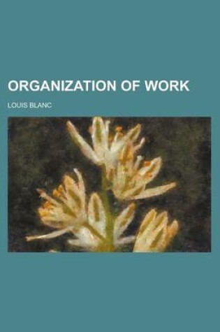 Cover of Organization of Work