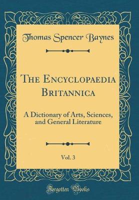 Book cover for The Encyclopaedia Britannica, Vol. 3