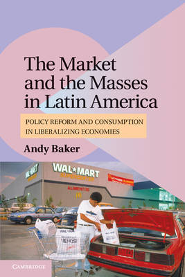 Book cover for The Market and the Masses in Latin America