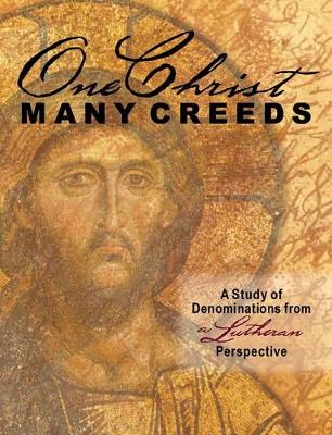 Book cover for One Christ, Many Creeds