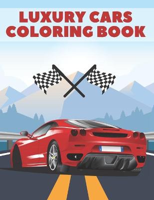 Book cover for Luxury Cars Coloring Book