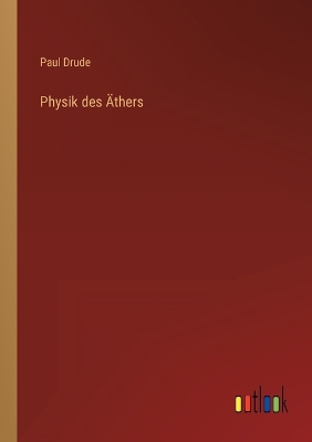 Book cover for Physik des Äthers