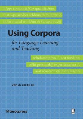 Book cover for Using Corpora for Language Learning and Teaching