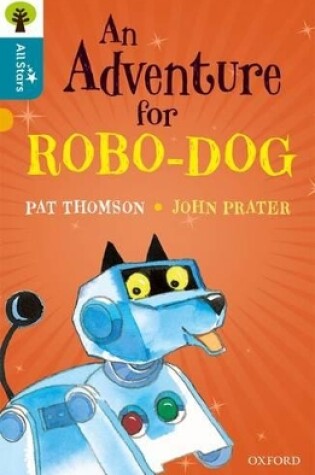 Cover of Oxford Level 9 An Adventure for Robo-dog