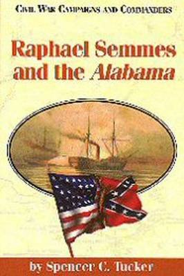 Cover of Raphael Semmes and the Alabama