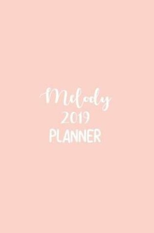 Cover of Melody 2019 Planner