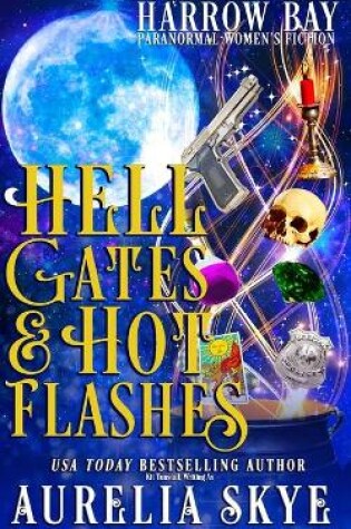 Cover of Hell Gates & Hot Flashes