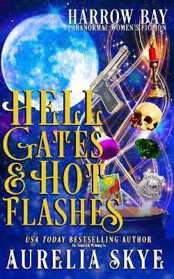 Book cover for Hell Gates & Hot Flashes