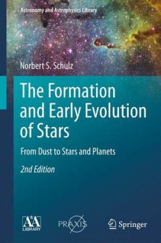 Cover of The Formation and Early Evolution of Stars