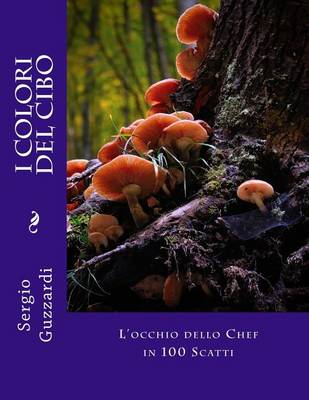 Book cover for I Colori del Cibo