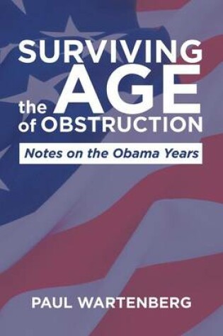 Cover of Surviving the Age of Obstruction