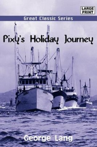 Cover of Pixy's Holiday Journey