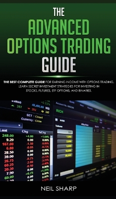 Book cover for The Advanced Options Trading Guide