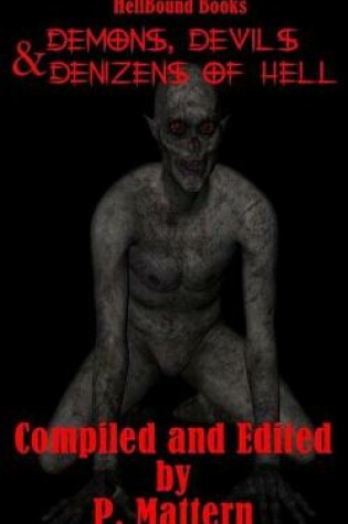 Cover of Demons, Devils and Denizens of Hell