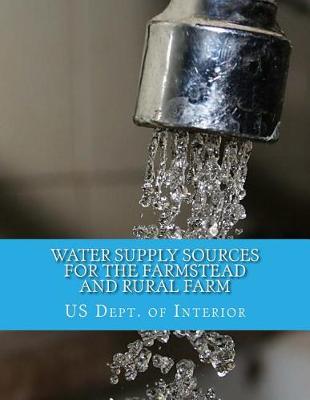 Book cover for Water Supply Sources For The Farmstead and Rural Farm